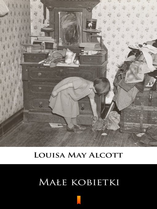 Title details for Małe kobietki by Louisa May Alcott - Available